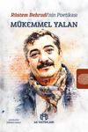 Rüstem Behrudi’nin Poetikası - Mükemmel Yalan
