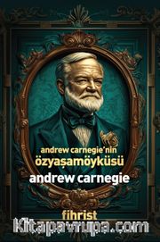Andrew Carnegie'nin Özyaşamöyküsü