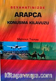 Seyahatinizde Arapça Konuşma Kılavuzu