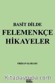 Basit Dilde Felemenkçe Hikayeler