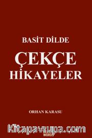 Basit Dilde Çekçe Hikayeler