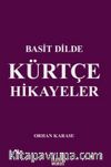 Basit Dilde Kürtçe Hikayeler