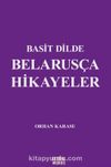 Basit Dilde Belarusça Hikayeler