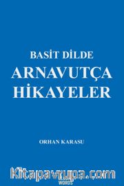 Basit Dilde Arnavutça Hikayeler