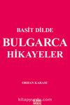 Basit Dilde Bulgarca Hikayeler