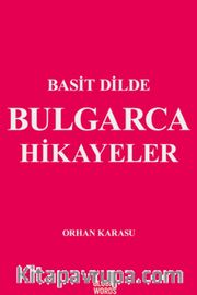 Basit Dilde Bulgarca Hikayeler