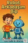 Robot Arkadaşım Bip
