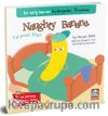 Naughty Banana - For Early Learners Kindergarten - Preschool