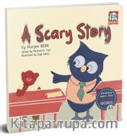 A Scary Story 300 - 1000 Words