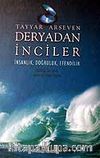 Deryadan İnciler / İnsanlık Doğruluk Efendilik