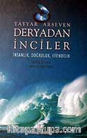 Deryadan İnciler / İnsanlık Doğruluk Efendilik