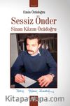 Sessiz Önder Sinan Kazim Özüdoğru