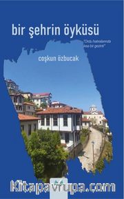 Bir Şehrin Öyküsü