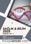 Sağlık - Bilim 2025: Güncel Tıp 1