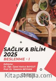 Sağlık - Bilim 2025: Beslenme 1