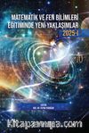 Matematik ve Fen Bilimleri Eğitiminde Yeni Yaklaşımlar 2025 -1