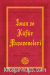 İman ve Küfür Muvazeneleri Risalei Nur Külliyatından (Büyük Boy, Termo Cilt)