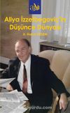 Aliya İzzetbegoviç’in Düşünce Dünyası