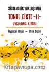 Sistematik Yaklaşımla Tonal Dikte - II Uygulama Kitabı