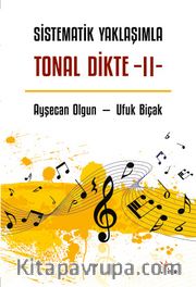 Sistematik Yaklaşımla Tonal Dikte - II