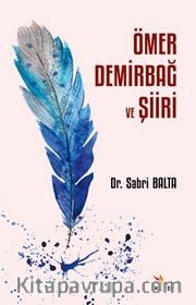 Ömer Demirbağ ve Şiiri