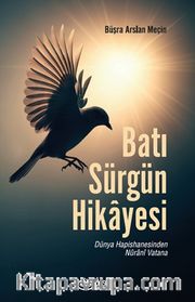 Batı Sürgün Hikayesi