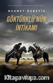 Göktürklü'nün İntikamı