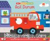 Sen Hazırsan Başlıyoruz! Acil Durum