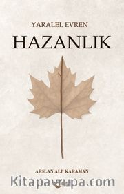 Yaralel Evren - Hazanlık 
