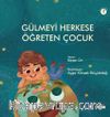 Gülmeyi Herkese Öğreten Çocuk