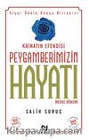 Peygamberimizin Hayatı 1 (Ciltsiz Küçük Boy) Mekke Dönemi