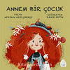 Annem Bir Çocuk