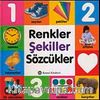 Renkler, Şekiller, Sözcükler & Okul Öncesi Çocuklar İçin