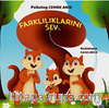 Farklılıklarını Sev
