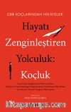 Hayatı Zenginleştiren Yolculuk