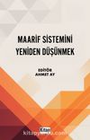 Maarif Sistemini Yeniden Düşünmek