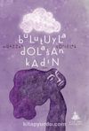 Bulutuyla Dolaşan Kadın