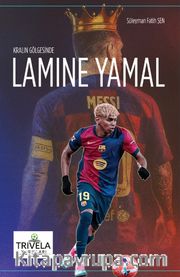 Kralın Gölgesinde Lamine Yamal 