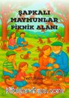 Şapkalı Maymunlar Piknik Alanı