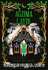 Ağzıma Layık