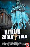 Ufkun Zorlu Yolu