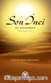 Son İnci Hz. Peygamber (s.a.v.)