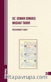 Hz.Osman Sonrası Mushaf Tarihi