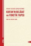 Kıraat Olgusu Çerçevesinde Kur’an’ın Belagat ve Fonetik Yapısı