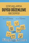 Çocuklarda Duygu Düzenleme Becerisi