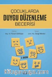 Çocuklarda Duygu Düzenleme Becerisi
