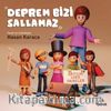 Deprem Bizi Sallamaz