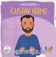 Merhaba Gustav Klimt / Sanatçıyla İlk Buluşma