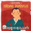 Merhaba Hiroaki Takahashi / Sanatçıyla İlk Buluşma