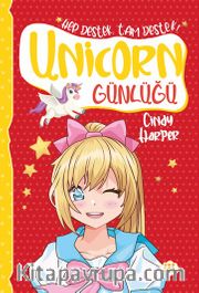 Unicorn Günlüğü 7 / Hep Destek, Tam Destek!